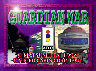 Screenshot Thumbnail / Media File 1 for Guardian War (1994)(Panasonic)(US)[!][A788 DE SM0202-2 R70]